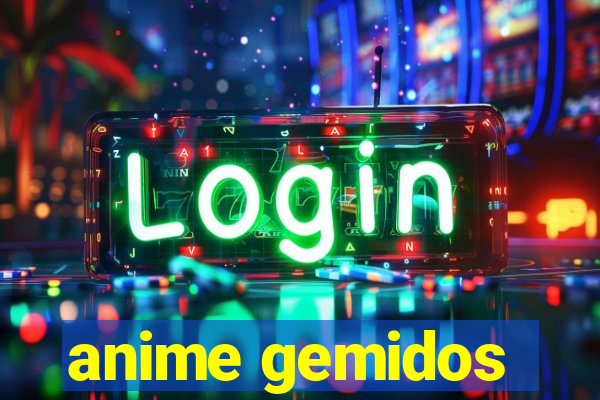 anime gemidos